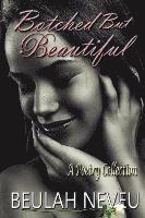 bokomslag Botched But Beautiful: A Poetry Collection