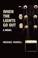 Michael Farrell - When the Lights Go Out, Häftad