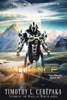 Timothy L. Cerepaka - Alliance: Two Worlds Book #2, Häftad