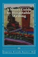 bokomslag A Short Guide to Hospitable Writing