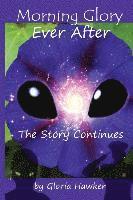 Gloria Hawker - Morning Glory Ever-After the Story Continues, Häftad
