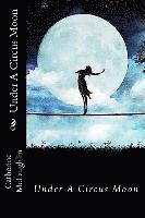 Under A Circus Moon