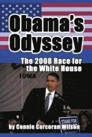 Obama's Odyssey: The 2008 Race for the White House 1