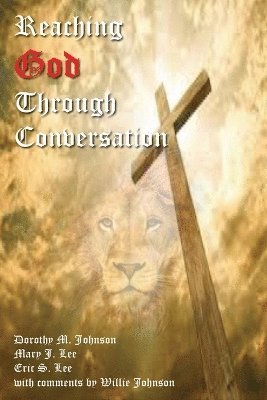 Reaching God Through Conversation 1