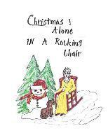 bokomslag Christmas Alone in a Rocking Chair