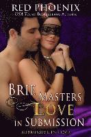 bokomslag Brie Masters Love in Submission: Submissive in Love