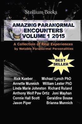 Amazing Paranormal Encounters: 2015 1