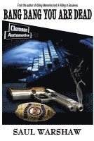 Bang Bang You Are Dead