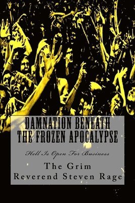 Damnation Beneath The Frozen Apocalypse 1
