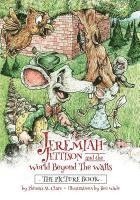 bokomslag Jeremiah Jettison and the World Beyond the Walls (The Picture Book)