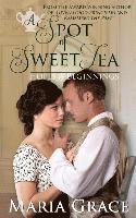 bokomslag A Spot of Sweet Tea: Hope and Beginnings Short Story Collection