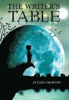 Julian Simmons - The Writer's Table: Book 1, Inbunden