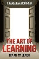 bokomslag The Art of learning: Learn to learn