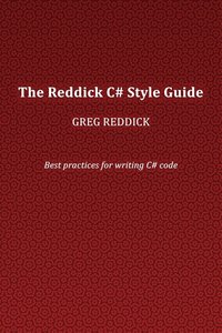 bokomslag The Reddick C# Style Guide