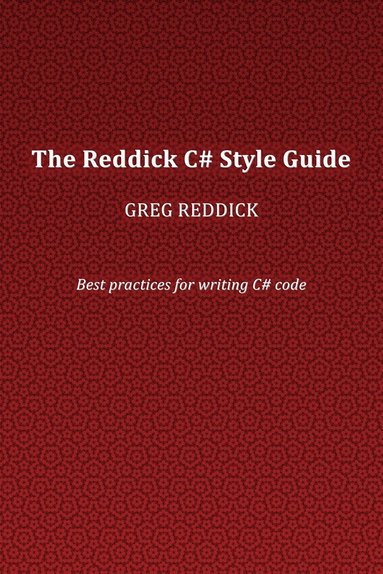 bokomslag The Reddick C# Style Guide