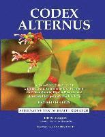 bokomslag Codex Alternus: A Research Collection Of Alternative and Complementary Treatments for Schizophrenia, Bipolar Disorder and Associated D