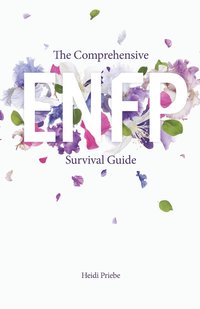 bokomslag The Comprehensive ENFP Survival Guide
