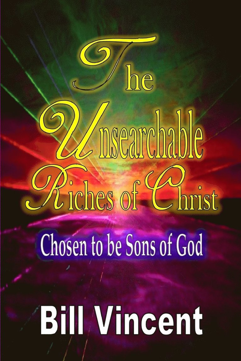 The Unsearchable Riches of Christ 1