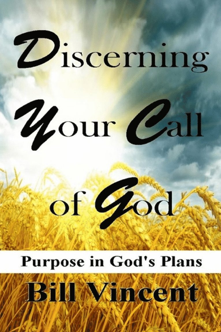 Discerning Your Call of God 1