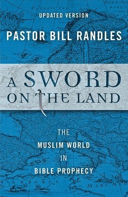 Bill Randles - Sword On The Land, Häftad
