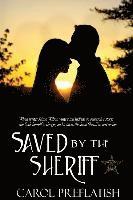 Carol Preflatish - Saved by the Sheriff, Häftad