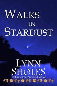 Walks in Stardust 1