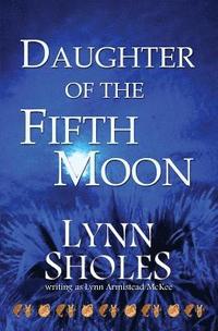 bokomslag Daughter of the Fifth Moon