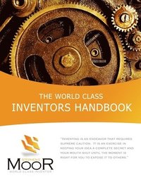 bokomslag The World Class Inventors Handbook