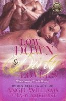 bokomslag Low Down & Dirty Lovers: Loving You Is Wrong