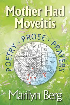 Marilyn Berg - Mother Had Moveitis, Häftad