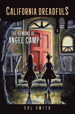 bokomslag The Demons of Angel Camp