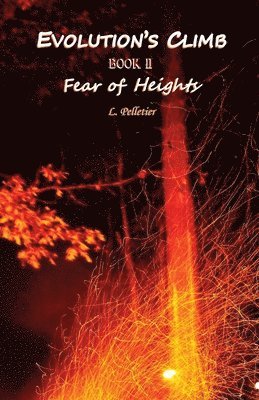 Evolution's Climb Book II Fear of Height's 1