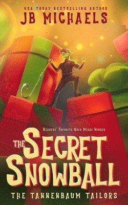 The Tannenbaum Tailors and the Secret Snowball 1