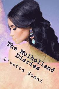 The Mulholland Diaries 1