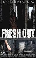 Fresh Out 1
