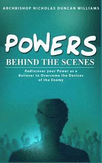 Powers Behind the Scenes