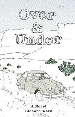 Richard Ward - Over and Under, Häftad