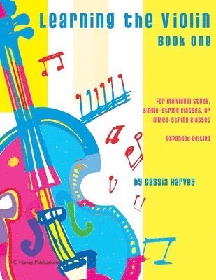 Learning the Violin, Book One: Expanded Edition 1