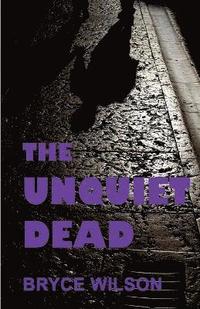 bokomslag The Unquiet Dead
