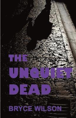 The Unquiet Dead 1