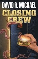 Closing Crew 1