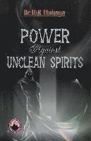 D. K. Olukoya - Power Against Unclean Spirit, Häftad