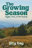 The Growing Season 1