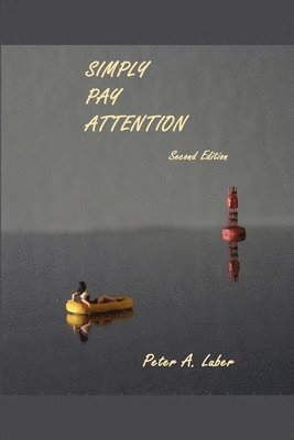 bokomslag Simply Pay Attention, 2nd Edition