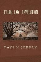 Tribal Law: Revelation 1