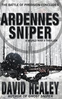 bokomslag Ardennes Sniper: A World War II Thriller