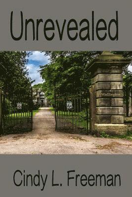 Cindy L. Freeman - Unrevealed, Häftad