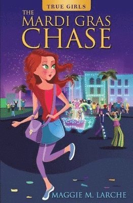 Maggie M Larche, Maggie M. Larche - Mardi Gras Chase, Häftad. Tillgänglighet: Lägg i varukorg