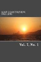 bokomslag Lost Coast Review, Fall 2015: Vol. 7, No. 1