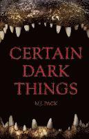 bokomslag Certain Dark Things: Stories
